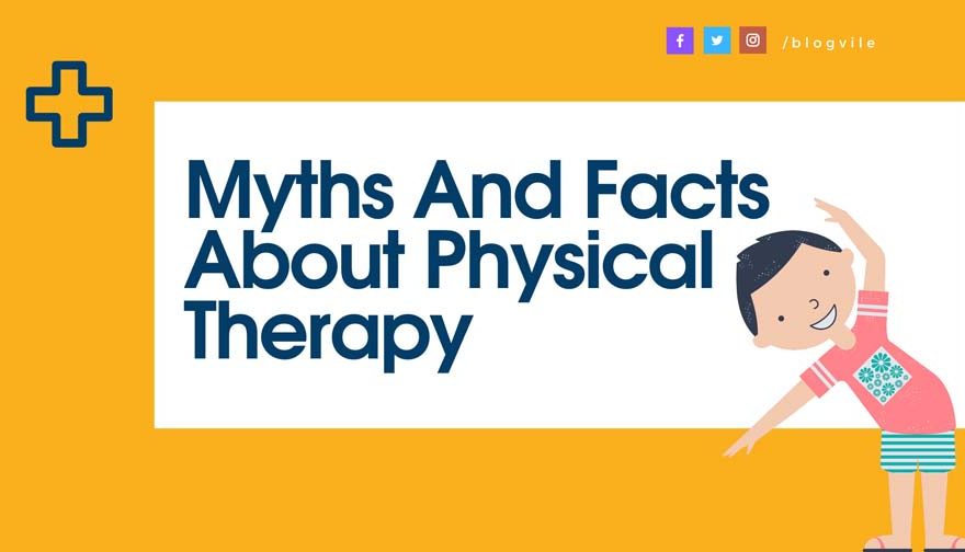 Myths And Facts About Physical Therapy