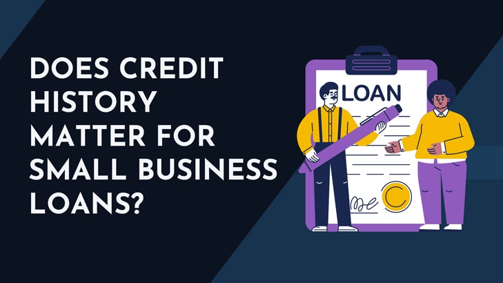 Does Credit History Matter for Small Business Loans
